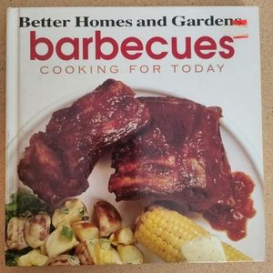 Barbecues Cooking For Today Better Homes and Gardens